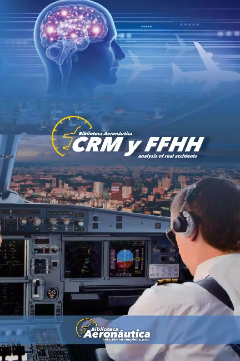 CRM & FFHH: analysis of real accidents